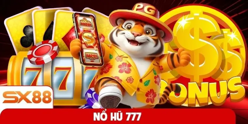 Nổ hũ 777