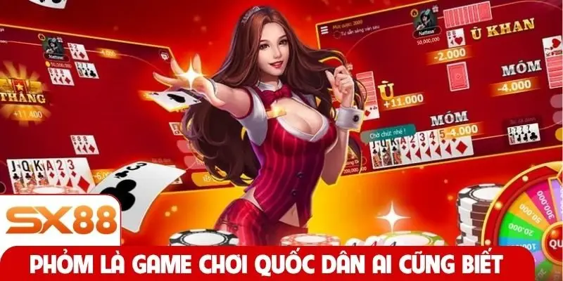 Phỏm là game chơi quốc dân ai cũng biết