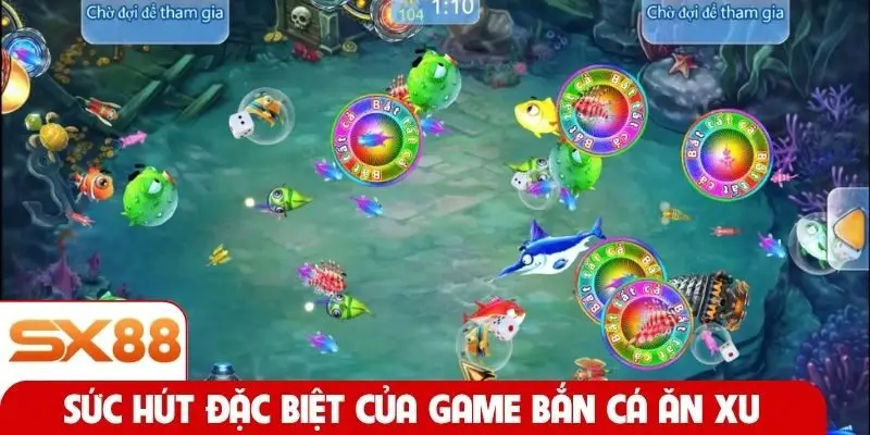 Sức hút đặc biệt của game bắn cá ăn xu